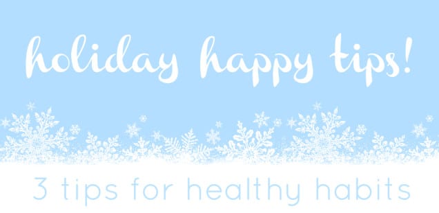 3 Ways in Finding Your Holiday Happy!